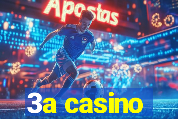 3a casino